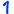 1